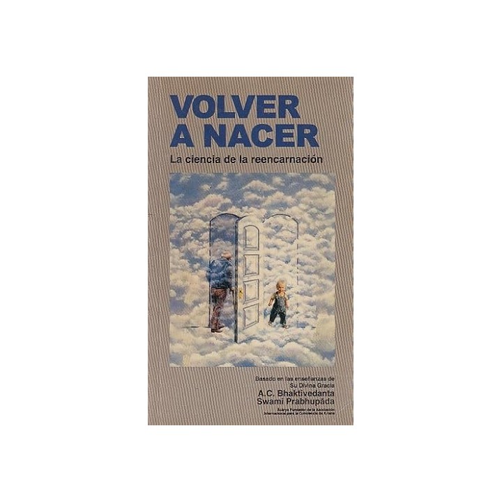 Volver a nacer. La ciencia de la reencarnación.